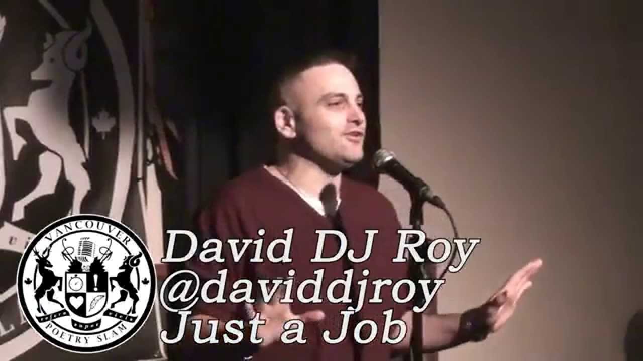 David D.J. Roy performing Just a Job at Vancouver Poetry Slam